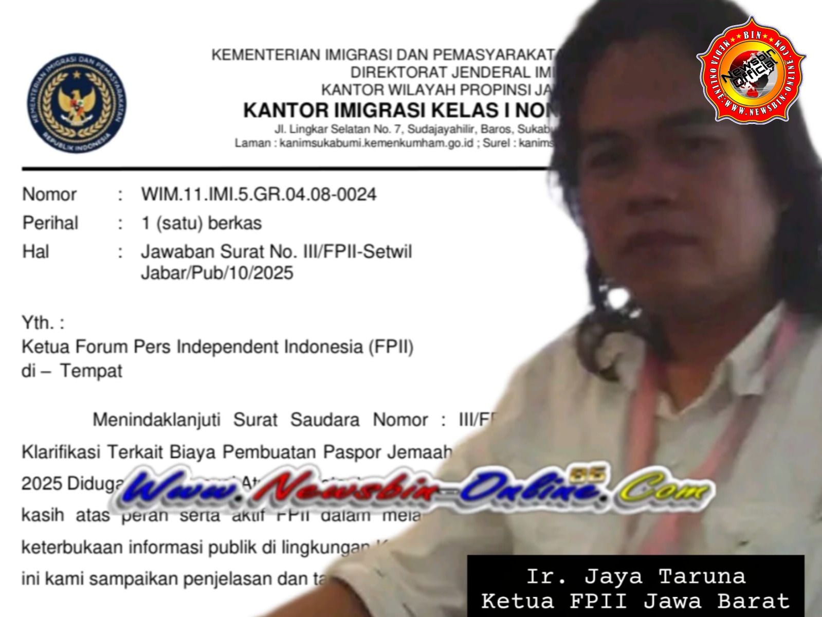 Dari Jawaban Tertulis Surat Klarifikasi Kantor Imigrasi Kelas I Non TPI Sukabumi, Ir. Jaya Taruna, Ketua AJISu Sekaligus Ketua FPII Setwil Jabar Anggap Diluar Ekspektasi Dari Surat Yang Pertanyakan