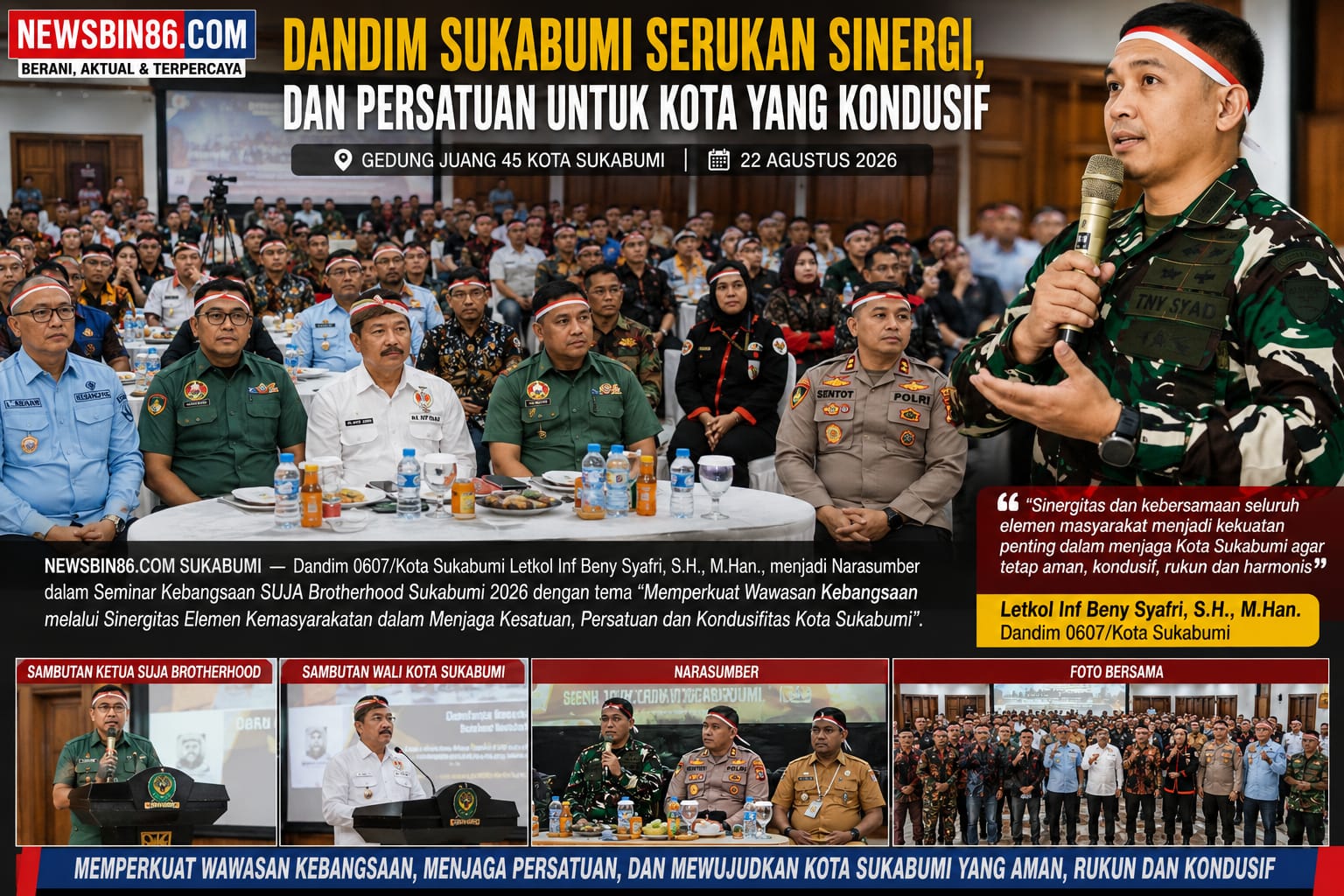 Pada Seminar Di Gedung Juang 45, Dandim Sukabumi Serukan Sinergi, Dan Persatuan Untuk Kota Yang Kondusif