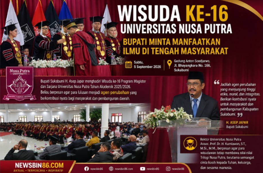 Wisuda Ke-16 Universitas Nusa Putra Bupati Minta Manfaatkan Ilmu Di Tengah Masyarakat