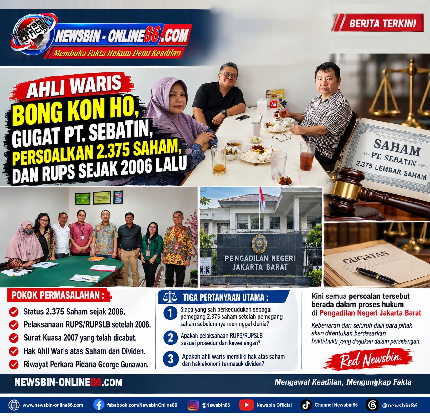 AHLI WARIS BONG KON HO, GUGAT PT. SEBATIN, PERSOALKAN 2.375 SAHAM, DAN RUPS SEJAK 2006 LALU