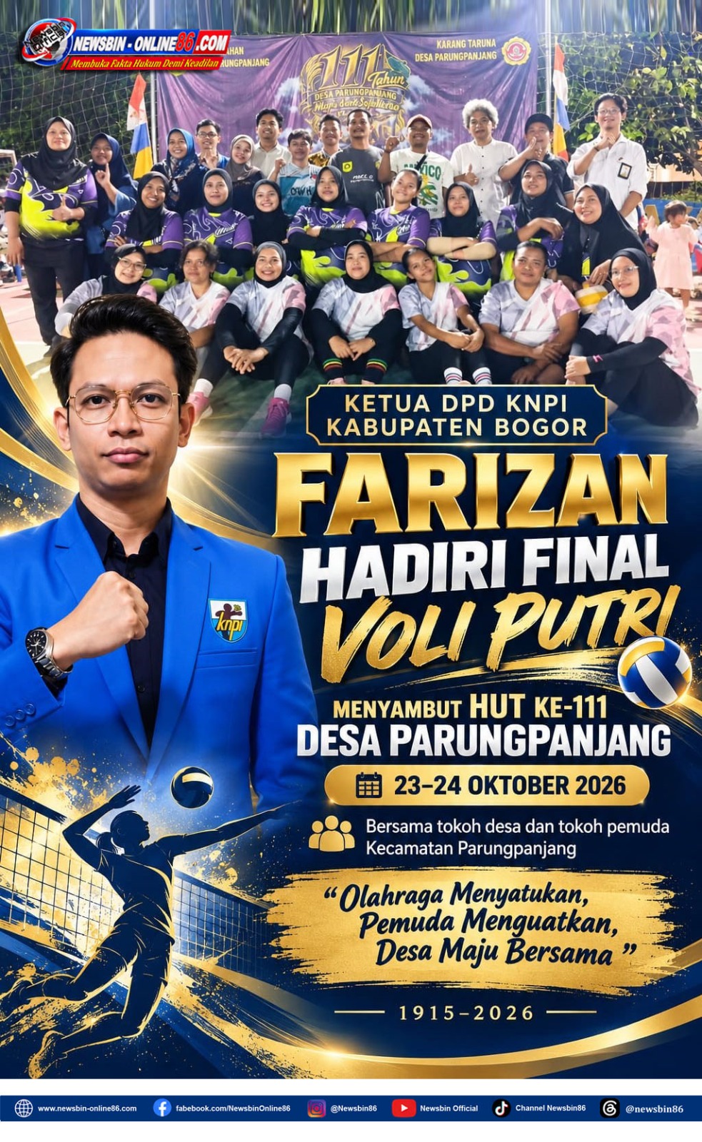 KETUA DPD KNPI KABUPATEN BOGOR HADIRI FINAL VOLI PUTRI DI ACARA MENYAMBUT HUT KE-111 KECAMATAN PARUNG PANJANG
