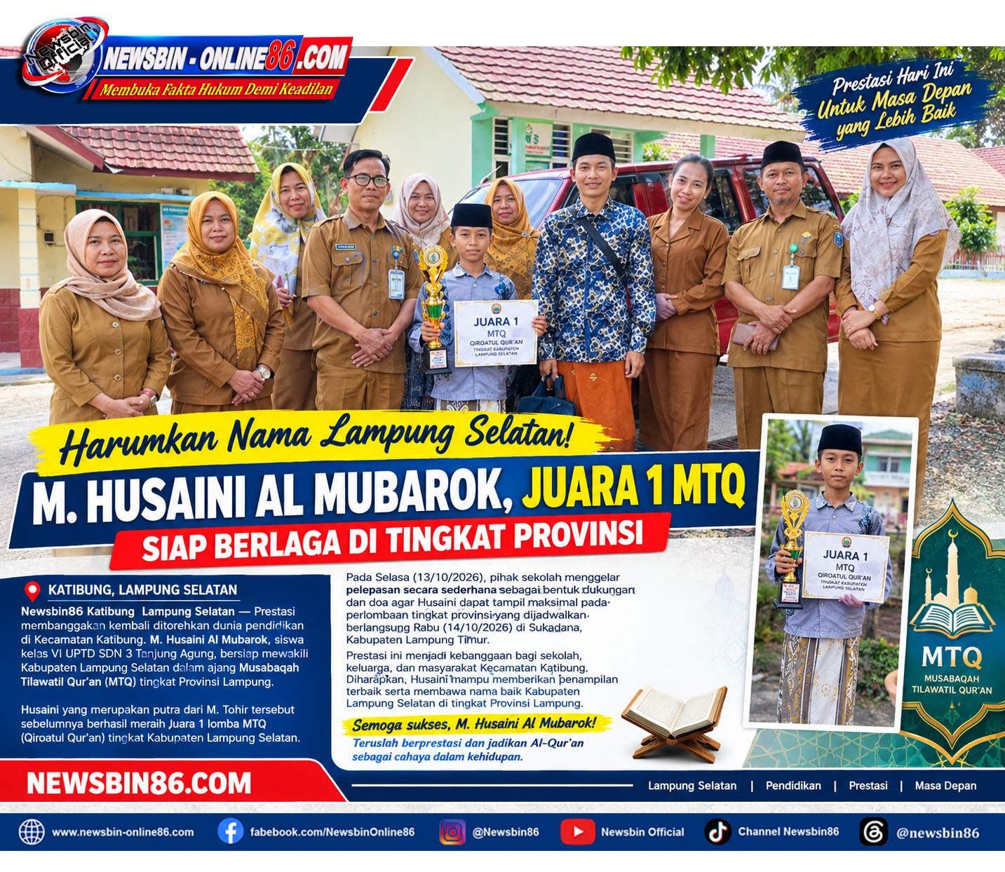 Harumkan Nama Lampung Selatan..!!! M. Husaini Al Mubarok, Juara 1 MTQ Tingkat Kabupaten, Siap Berlaga Di Tingkat Provinsi